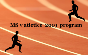 Program MS v atletice 2019