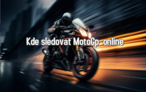 Kde sledovat MotoGp online